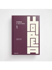 Corea. Il Ricettario | Junghyun Park & Jungyoon Choi