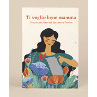 Ti voglio bene mamma - Cartoline piantabile