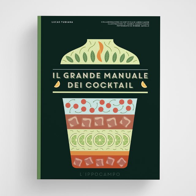 Il grande manuale dei cocktail | Lucas Tubiana