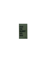 Your Fire Blanket Lies Here Verde