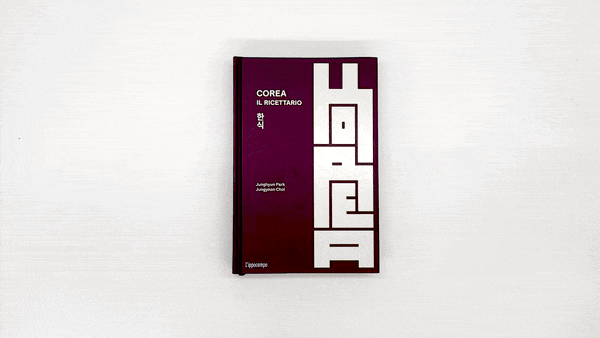 Corea. Il Ricettario | Junghyun Park & Jungyoon Choi