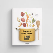 Imparo a cucinare: Le prime ricette | Louis Girod