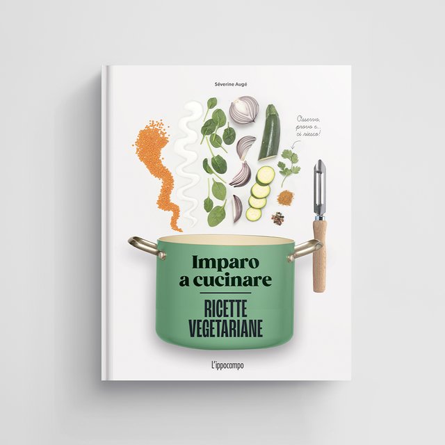 Ricette vegetariane. Imparo a cucinare | Séverine Augé