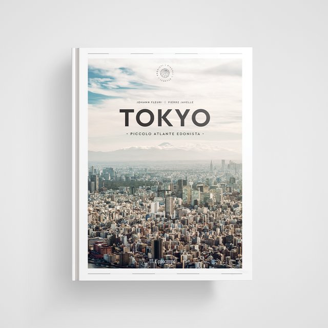 Tokyo. Piccolo atlante edonista | Johann Fleuri